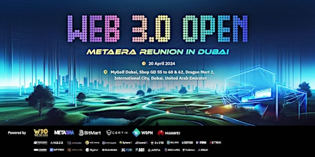 Web 3.0 Open - Meta Era Reunion in Dubai