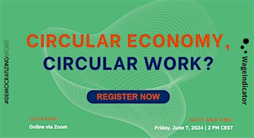 Imagen principal de Circular Economy, Circular Work?