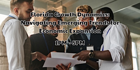 Florida Growth Dynamics: Navigating Emerging Trends for Economic Expansion