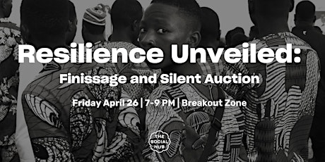 Resilience Unveiled: Finissage and Silent Auction