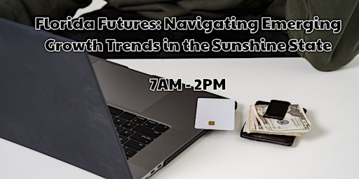 Image principale de Florida Futures: Navigating Emerging Growth Trends in the Sunshine State