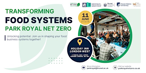 Imagem principal do evento Transforming Food Systems - Park Royal Net Zero