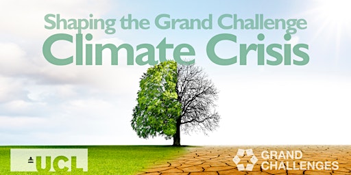 Imagem principal do evento Shaping the UCL Grand Challenge of Climate Crisis