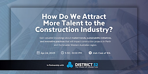 Imagen principal de District32 Construction Event – Perth - Wed 24 Apr