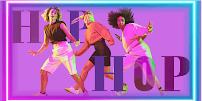 Primaire afbeelding van Fun Hip Hop Dance (For 13 – 25 Yr Olds) - SMII20240605FHH