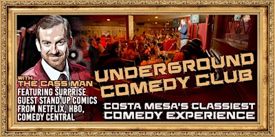 Imagem principal de "Underground Comedy Club" @ La Cave w/ THE CASS MAN