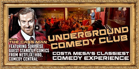 "Underground Comedy Club" @ La Cave w/ THE CASS MAN