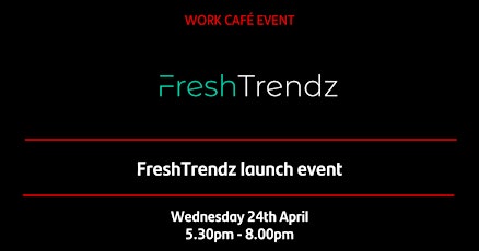 FreshTrendz launch event