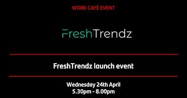 Primaire afbeelding van FreshTrendz launch event