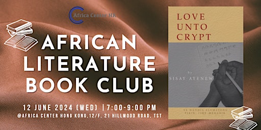 Imagem principal do evento African Literature Book Club | "Love Unto Crypt"  by Haddis Alemayehu