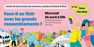 Immagine principale di Faut-il en finir avec les grands rassemblements ?  par Usbek & Rica 