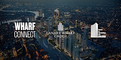 Imagen principal de WHARF CONNECT X CTBUH: Canary Wharf