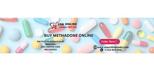 Imagem principal do evento Buy Methadone Online Convenient At-Home Clinic