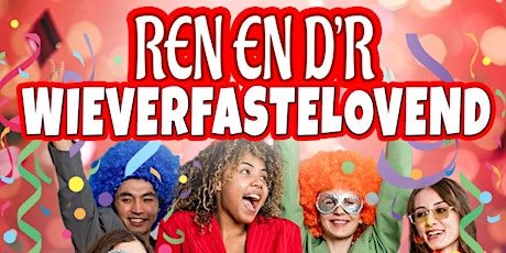 REN EN D´R WIEVERFASTELOVEND