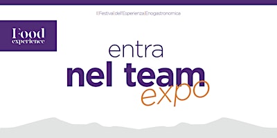 Food | Experience | Festival |  Entra nel Team Espositori primary image