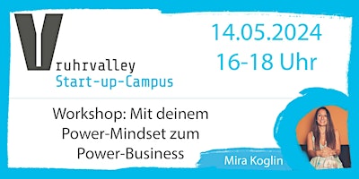 Workshop: Mit deinem Power-Mindset zum Power-Business primary image