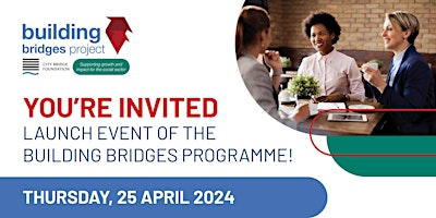 Primaire afbeelding van Official Launch Event: Building Bridges Programme