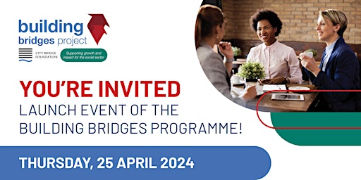 Imagem principal de Official Launch Event: Building Bridges Programme