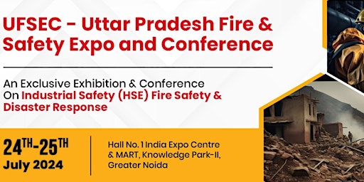Imagem principal do evento Uttar Pradesh Fire & Safety Expo and Conference
