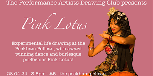 Imagem principal de The Performance Artists Drawing Club presents Pink Lotus