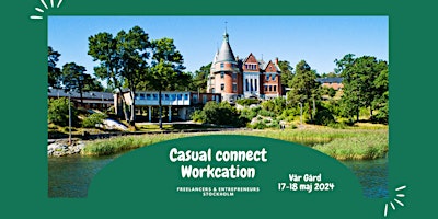 Casual Connect Workcation "Vår Gård"  primärbild