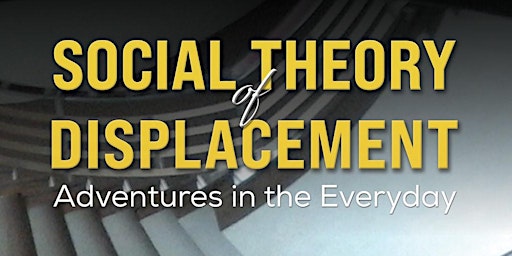 Imagem principal de IRF Book Launch: Social Theory of Displacement, by Howard Feather