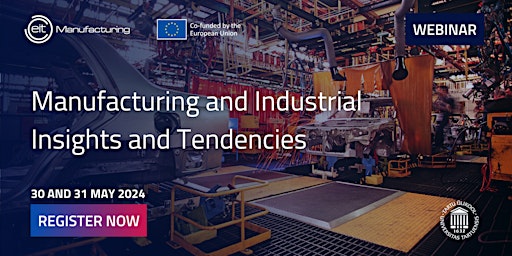 Imagem principal do evento WEBINAR: Manufacturing and Industrial Insights and Tendencies