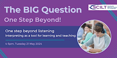 Big Question: One step beyond listening