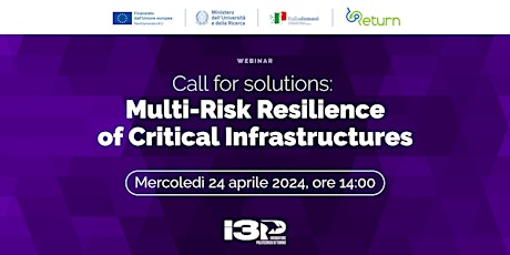 Call for solutions - Multi-Risk Resilience of Critical Infrastructures