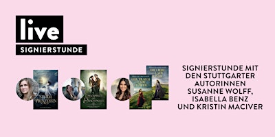 Image principale de SIGNIERSTUNDE: Susanne Wolff, Isabella Benz & Kristin MacIver