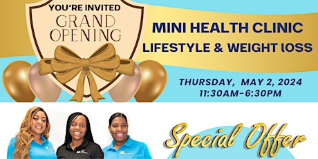 MINI HEALTH CLINIC GRAND OPENING