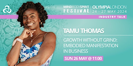 Primaire afbeelding van TAMU THOMAS: Growth Without Grind: Embodied Manifestation in Business