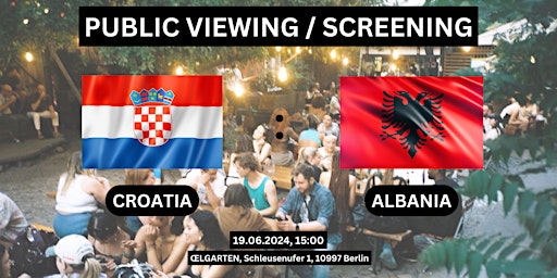 Imagem principal do evento Public Viewing/Screening: Croatia vs. Albania