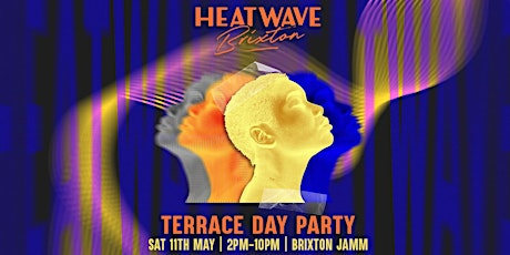 HEATWAVE BRIXTON: HOUSE AND DISCO PARTY: BRIXTON JAMM SATURDAY 11TH MAY
