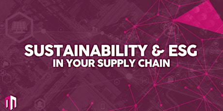 Sustainability & ESG in your Supply Chain