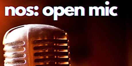 Nos: Open Mic Night