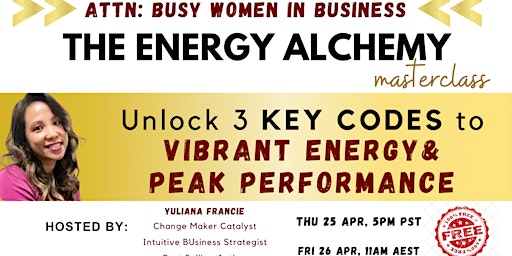 Image principale de The Energy Alchemy: Unlock 3 Keycodes To Vibrant Energy & Peak Performance