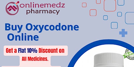 Get Oxycontin (Oxycodone) Online Coupon redemption