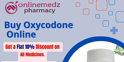 Image principale de Get Oxycontin (Oxycodone) Online Coupon redemption