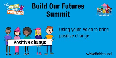 Immagine principale di Build Our Futures 'Your Rights' Summit 