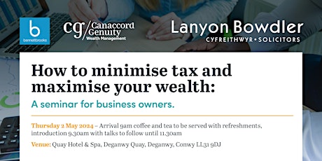 How to minimise tax and maximise your wealth: A seminar for business owners primary image