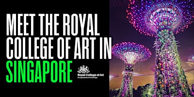 Royal College of Art information session in Singapore - 28 April 2024 primary image
