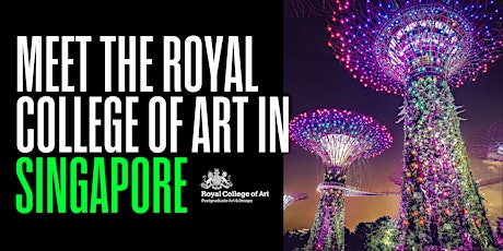 Royal College of Art information session in Singapore - 28 April 2024