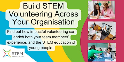 Build STEM Volunteering Across Your Organisation  primärbild
