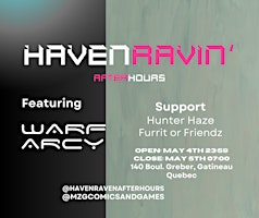 Imagem principal do evento Haven Ravin': Warf and Arcy, Hunter Haze, Furrit or Friendz