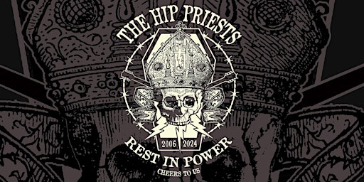 The Hip Priests - Final ever show! primary image