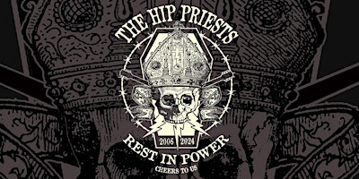 Immagine principale di The Hip Priests - Final ever show! 