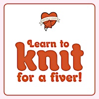 Imagem principal do evento Learn to Knit for a Fiver - May