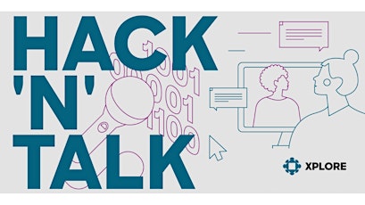 HACK'N'TALK by XPLORE | Social Entrepreneurship Special